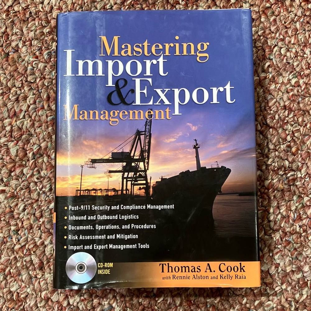 Mastering Import & Export Management with CD by Thomas A. Cook.